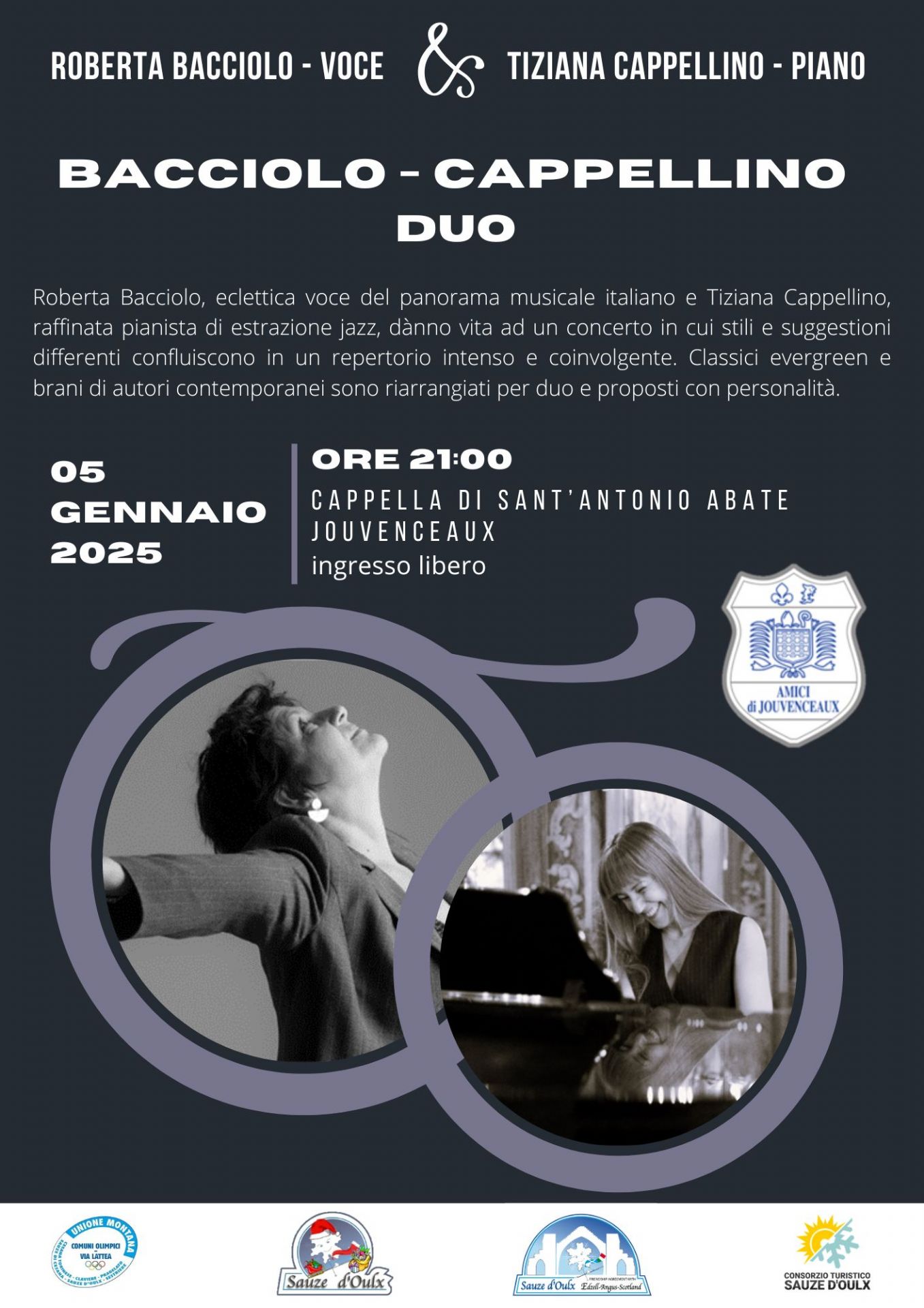 Locandina di colore grigio con due cerchi contenenti le foto delle due artiste e spiegazione circa la tipologia dello spettacolo: Roberta Bacciolo alla voce e Tiziana Cappellino al piano. Riarrangiano pezzi classici e brani di autori contemporanei. 05 gennaio 2025